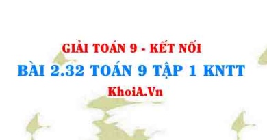 Bài 2.32 SGK Toán 9 tập 1 Kết nối tri thức